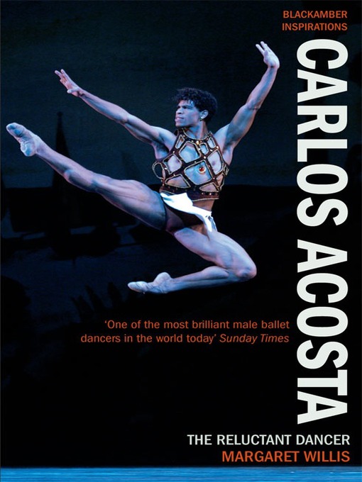 Title details for Carlos Acosta by Margaret Willis - Available